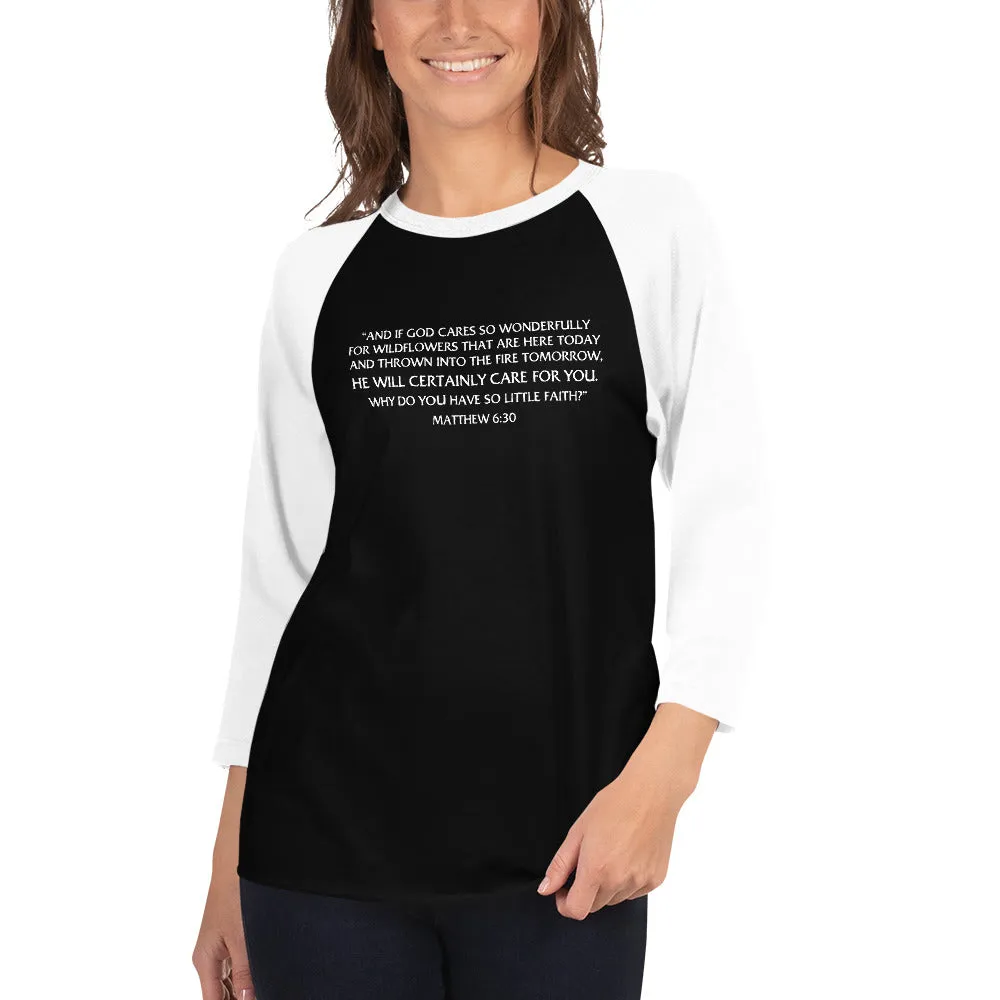 Margo's Collection - Matthew 6:30 - 3/4 sleeve raglan shirt